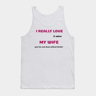 Funny Sayings She Puts Seat Down Graphic Humor Original Artwork Silly Gift Ideas Tank Top